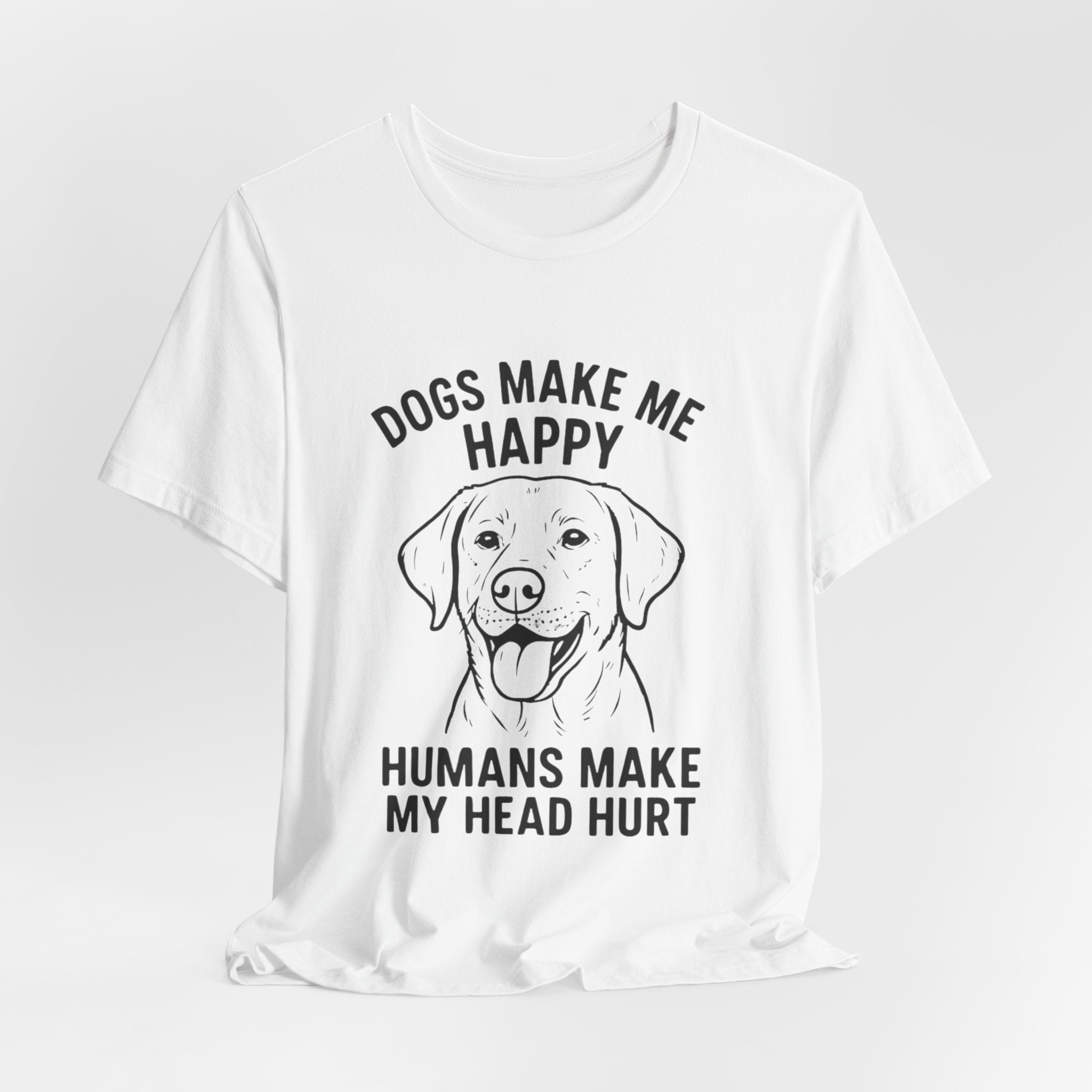Funny Dog Lover Tee, Animal Lover Gift, Pet Parent Humor Shirt, Casual Wear, Birthday Gift, Dog-Themed T-Shirt