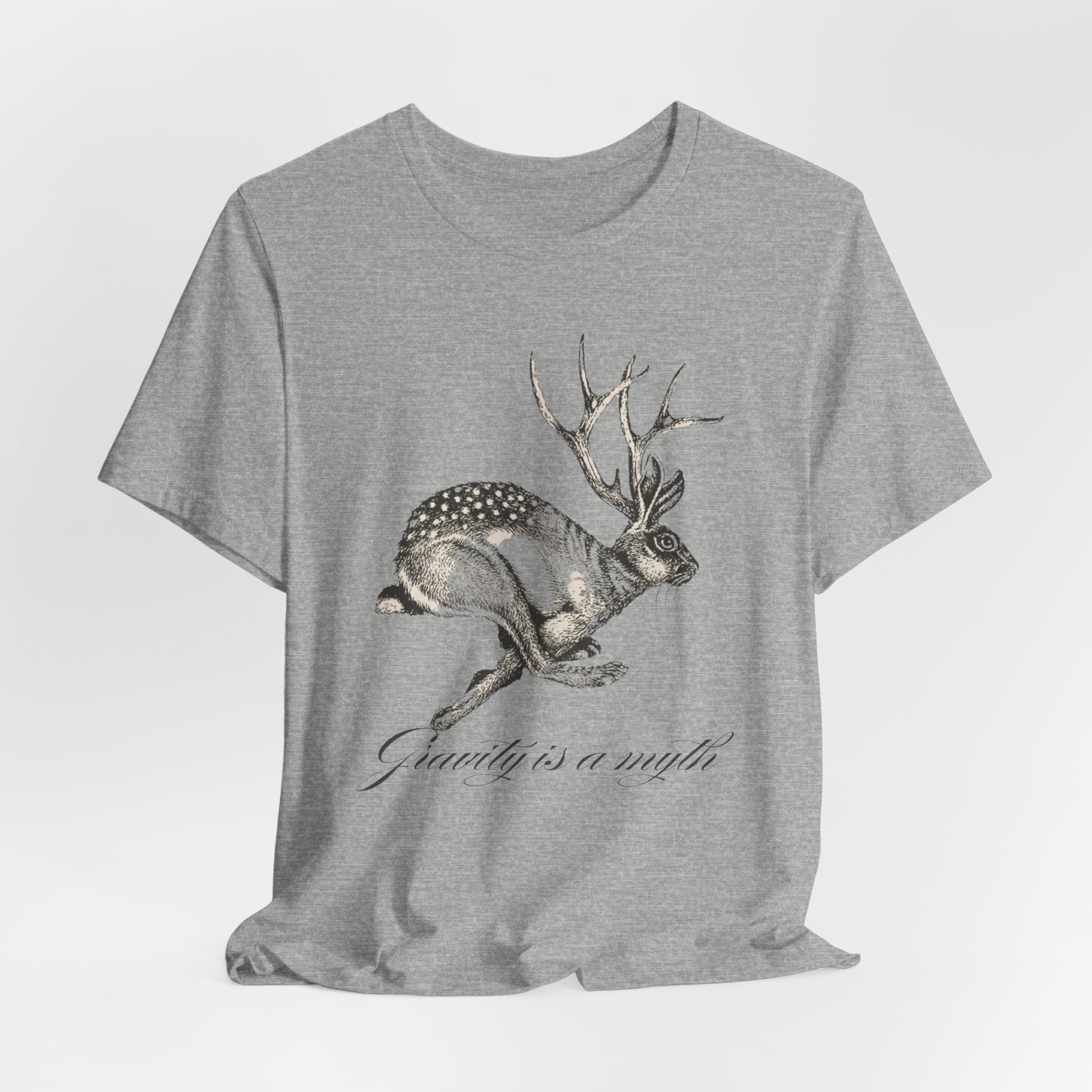 Gravity is a myth tee| hand -Drawn Jackalope Art, Script Motto