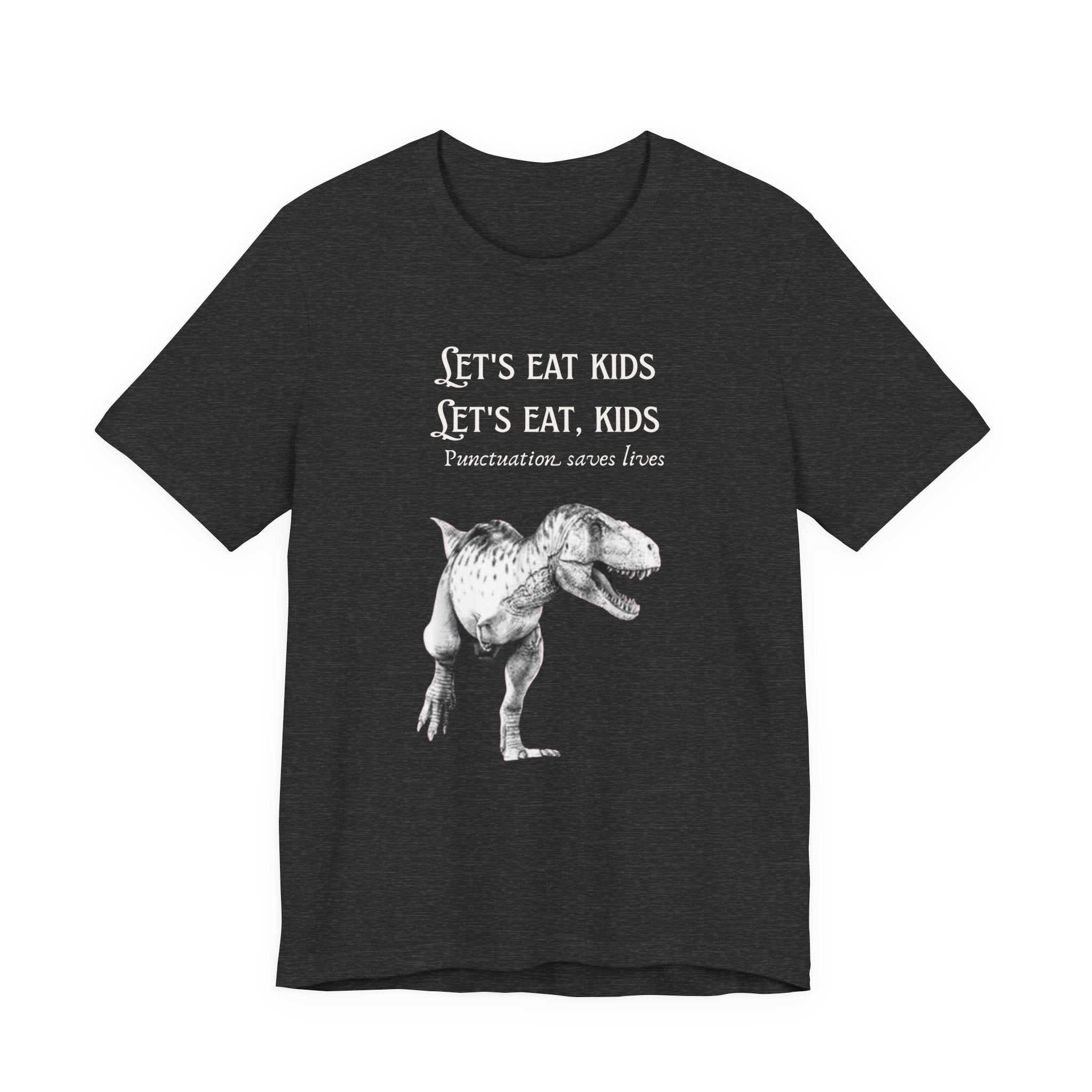 Let's Eat Kids T-Shirt | Tyrannosaurus Rex Grammar Joke Tee, English Teacher shirt