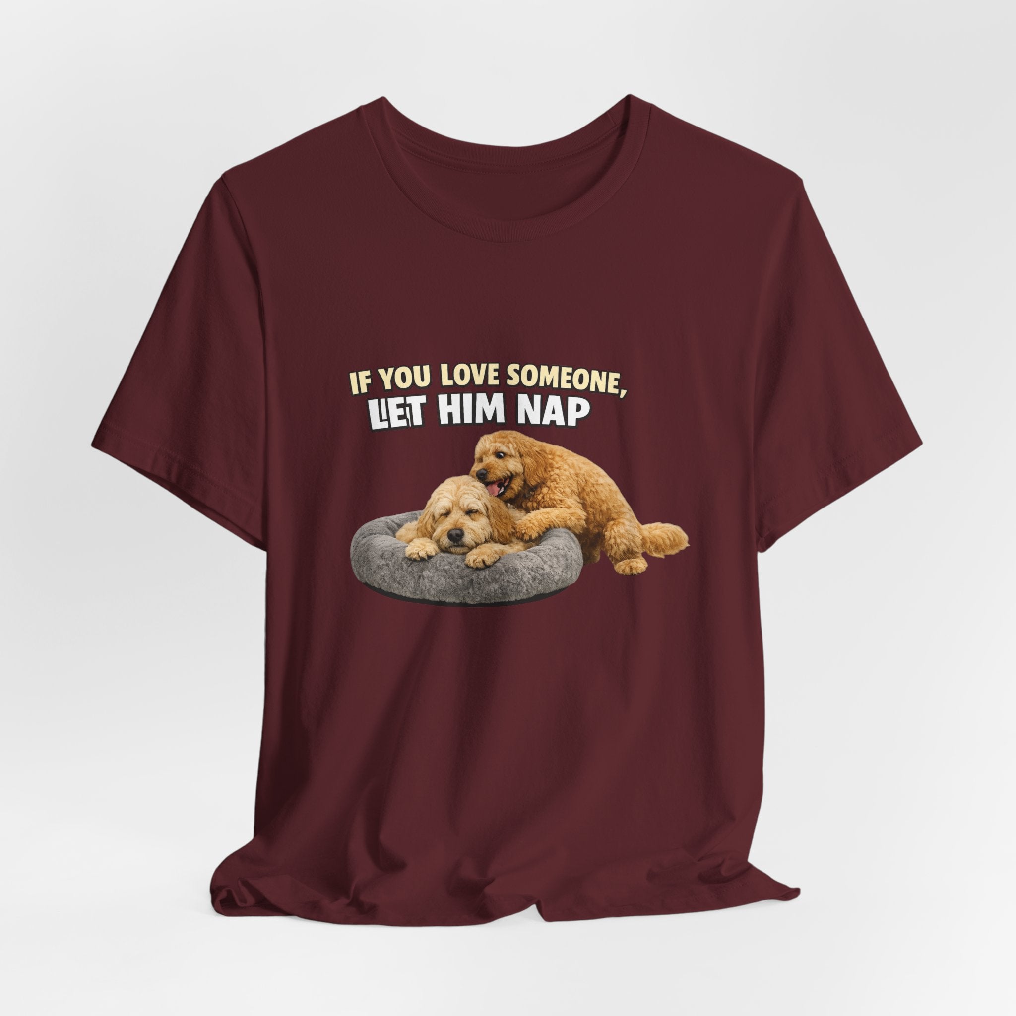 Golden Doodle tee, If You Love Someone Let Him Nap Puppy T-Shirt | Cute Dog Nap Design