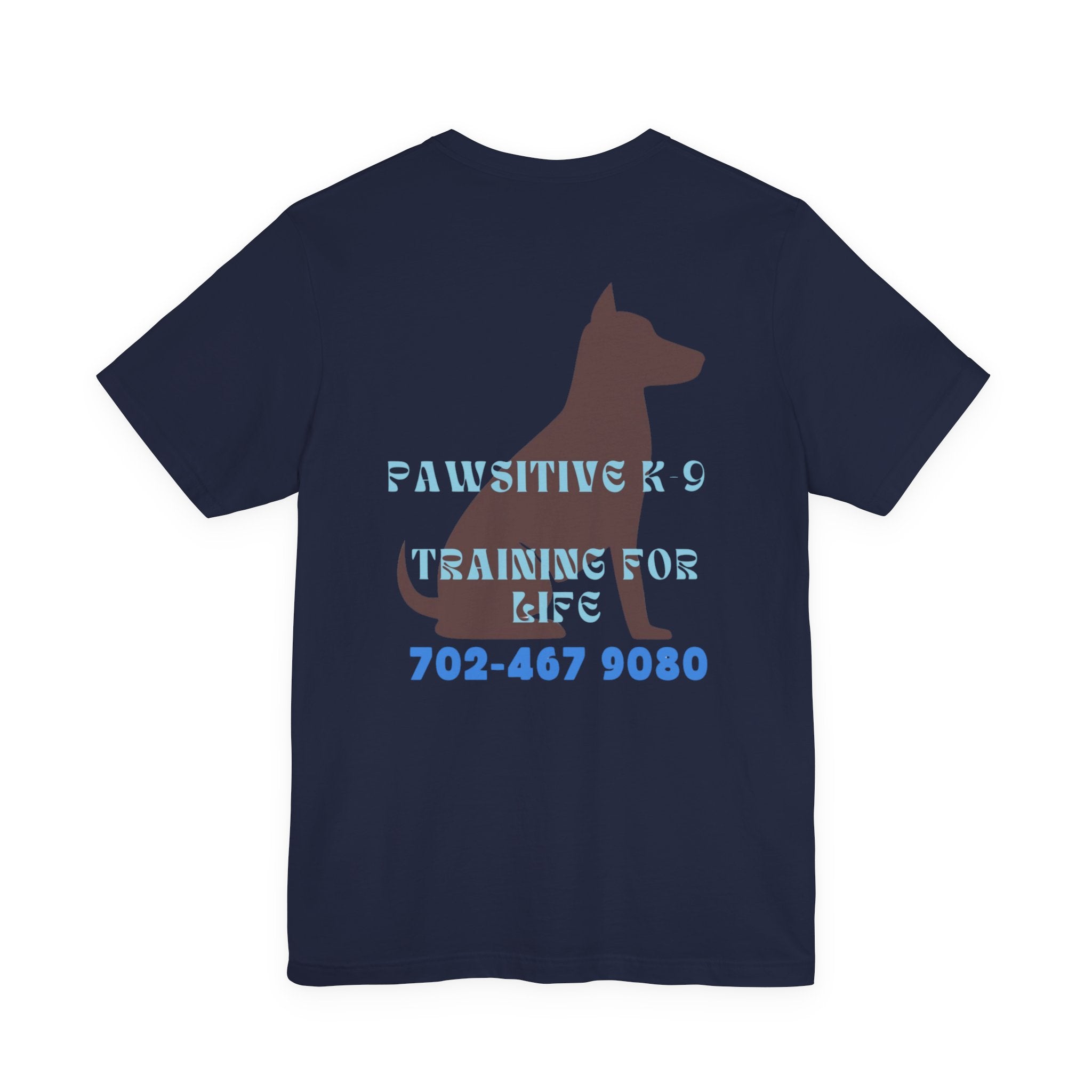 Dog Training T‑Shirt — “Pawsitive K9 Training for Life” Tee with Contact Number