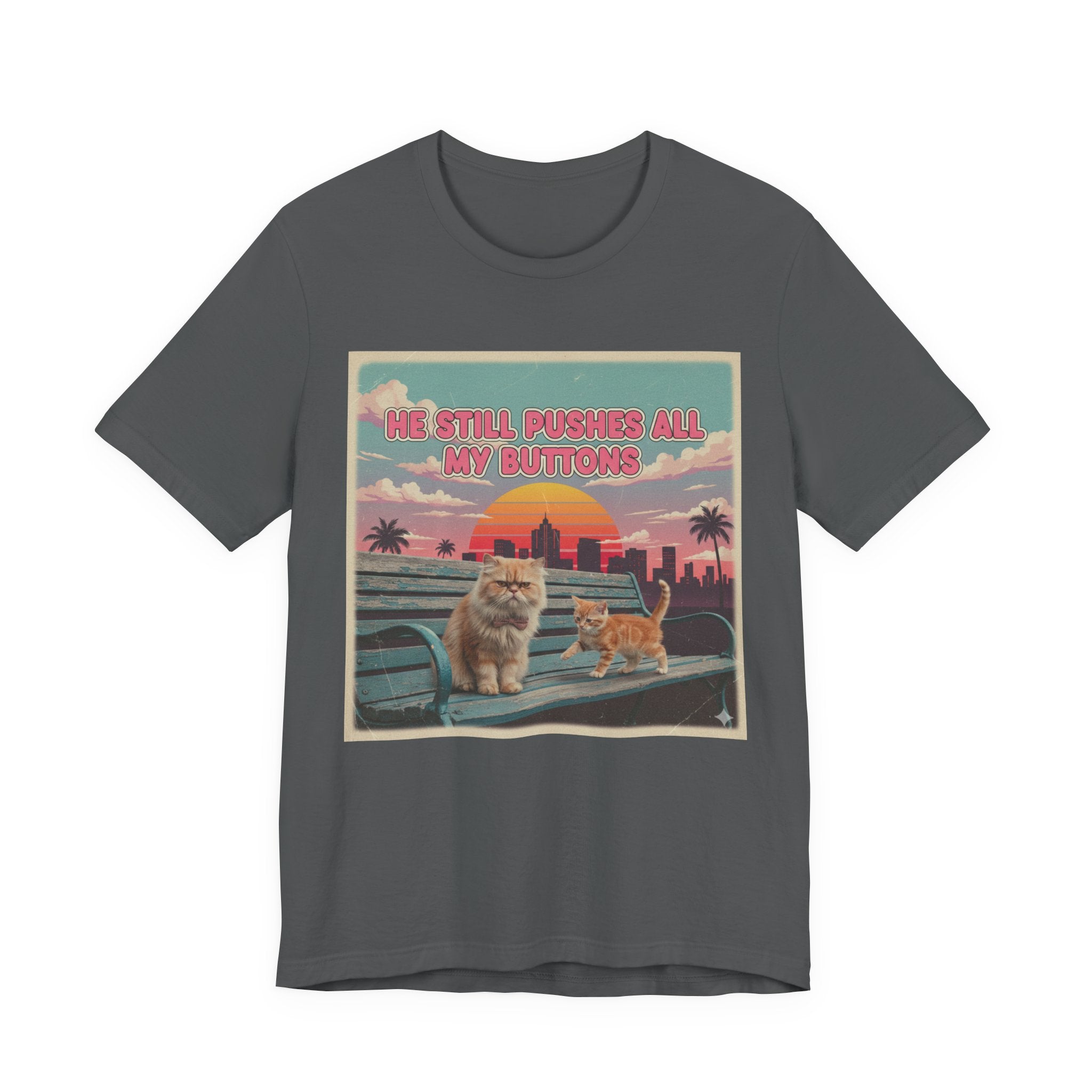 He Still Pushes All My Buttons Cat Illustration Tee | Retro Sunset Palm Beach