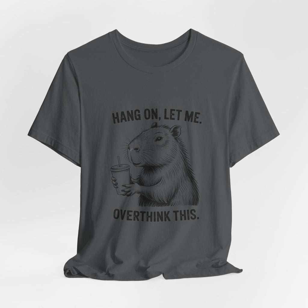 Overthink This Funny Capybara Tee, Humorous Unisex T-Shirt, Chill Gift for Friends, Perfect for Relaxed Daywear, Great for Birthdays, [...]