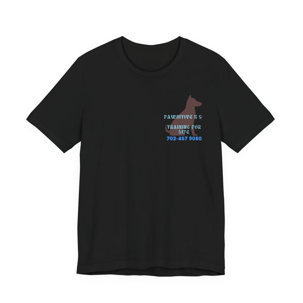 Dog Training T‑Shirt — “Pawsitive K9 Training for Life” Tee with Contact Number