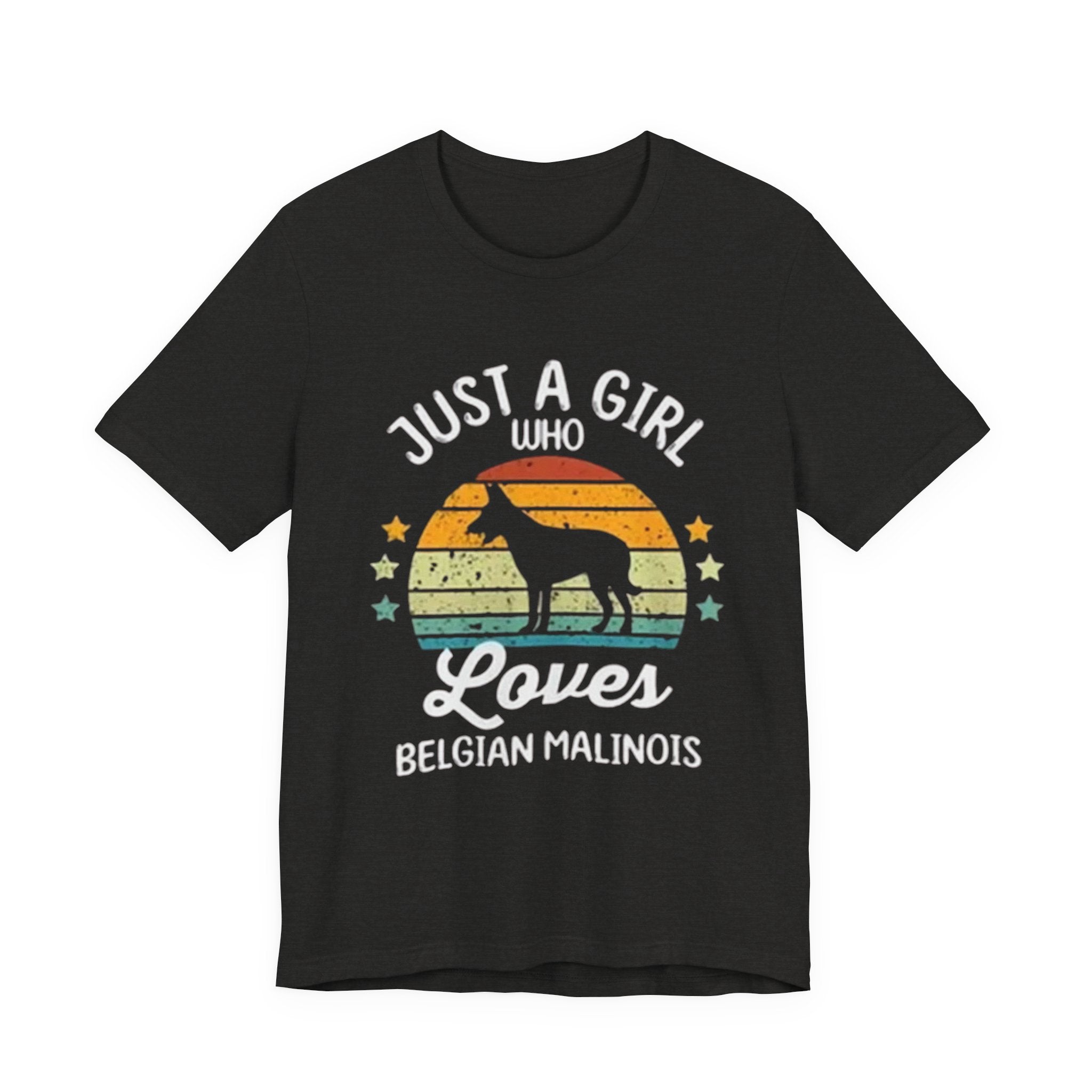 Just a Girl Who Loves Belgian Malinois T-Shirt | Dog Lover Tee