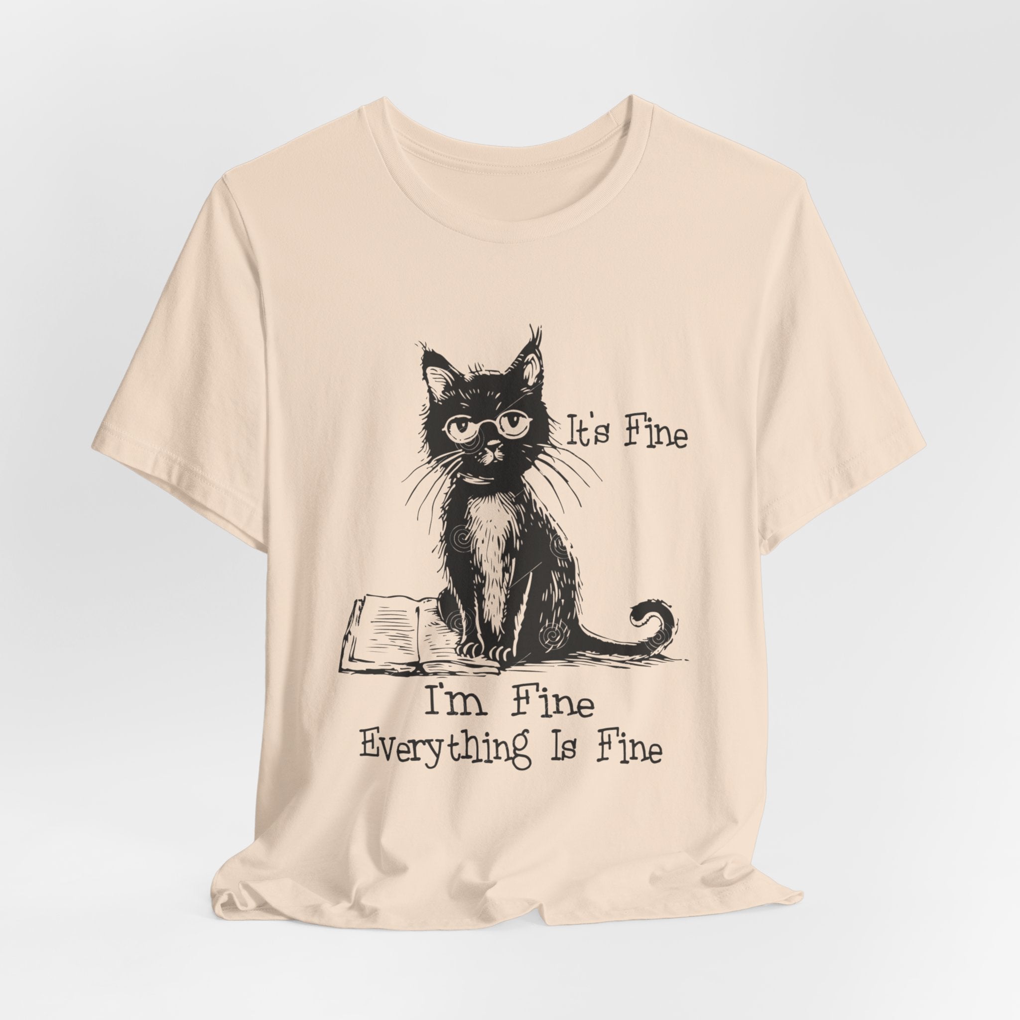 Its fine im fine tee Grumpy Cat Illustration Tee | "It's Fine I'm Fine Everything Is Fine"