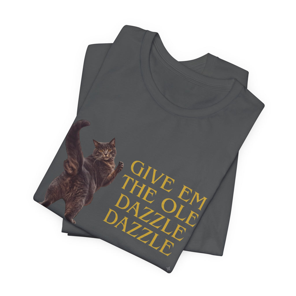 Give 'Em the Ole Dazzle Dazzle Cat T-Shirt | Retro Cat Illustration
