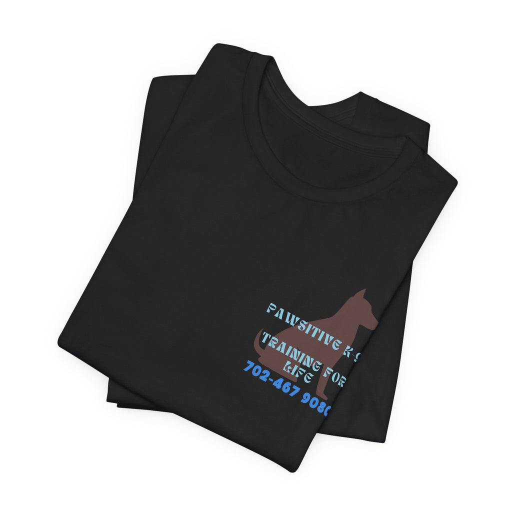 Dog Training T‑Shirt — “Pawsitive K9 Training for Life” Tee with Contact Number