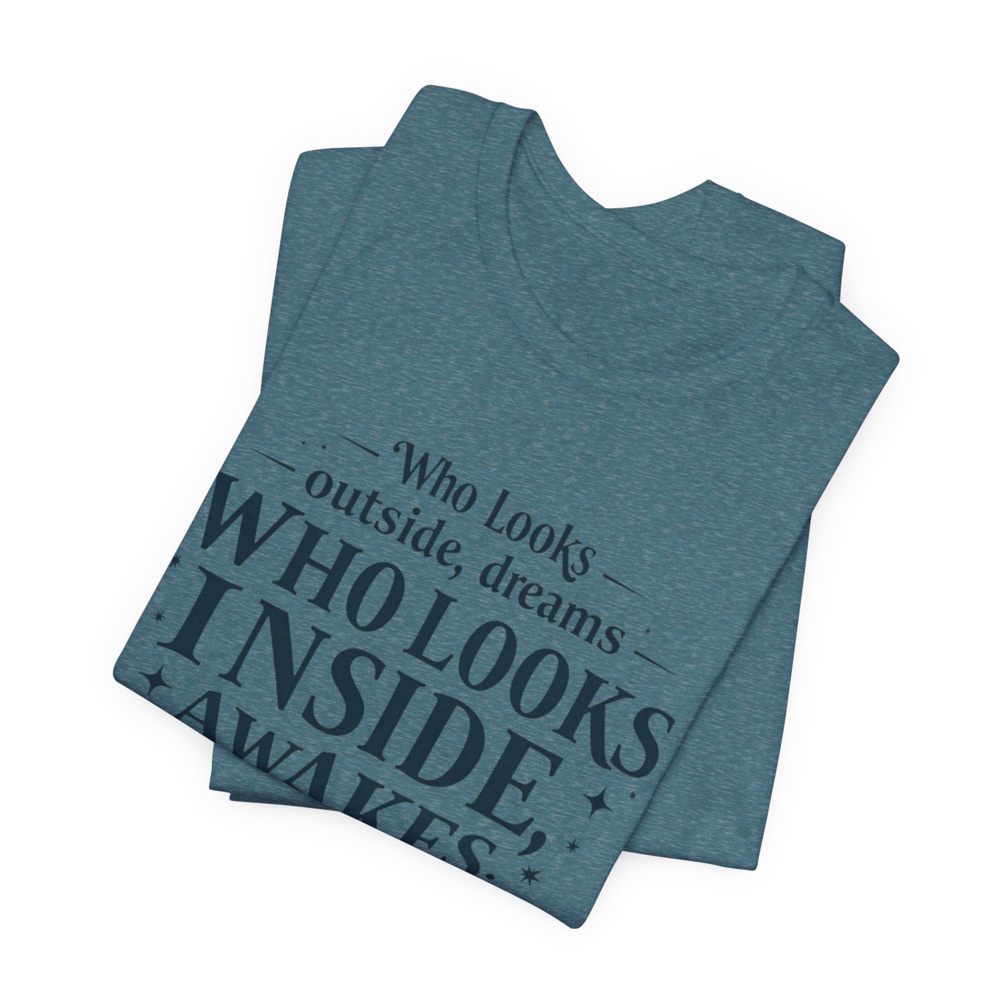 Carl Jung Quote Unisex Tee, Inspirational Graphic Tshirt, Awakening Dreamer Shirt, Short Sleeve Top, Philosophy Quote Shirt, Gift for Him or