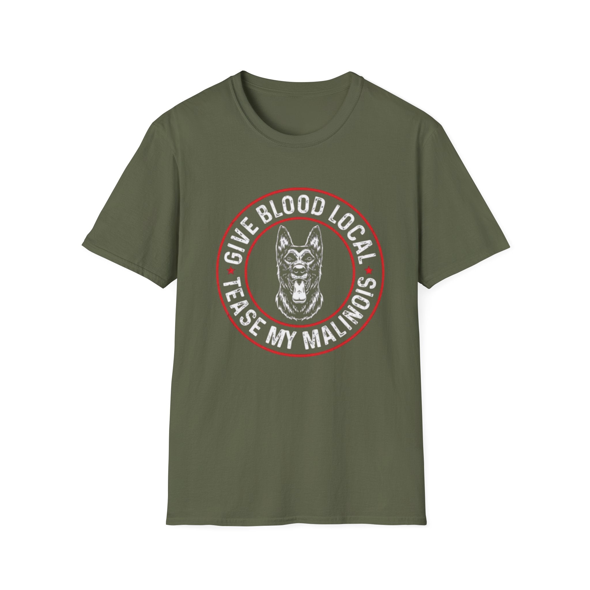 Belgian Malinios Tee, Blood Local Tease My Malinois T-Shirt | Malinois Dog Circle Logo