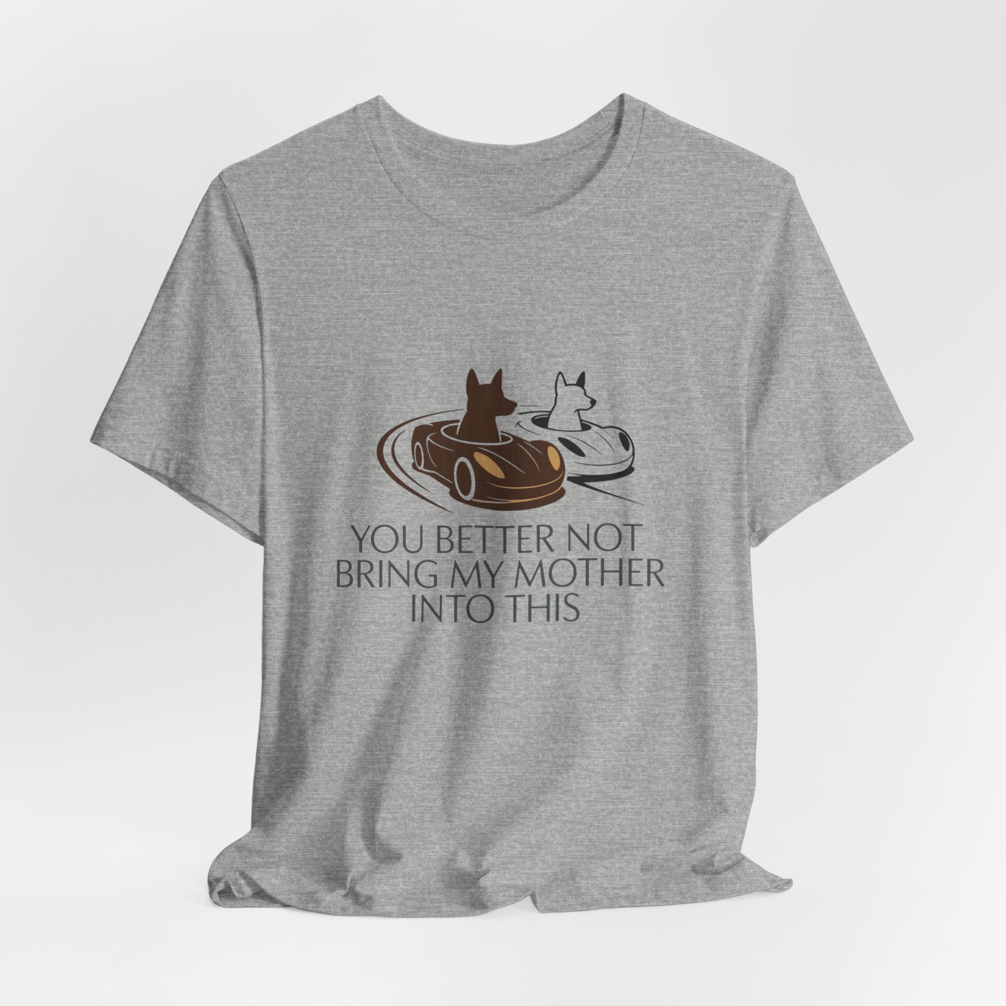 You Better Not Bring My Mother Into This T-Shirt | Cats in Donuts Illustration