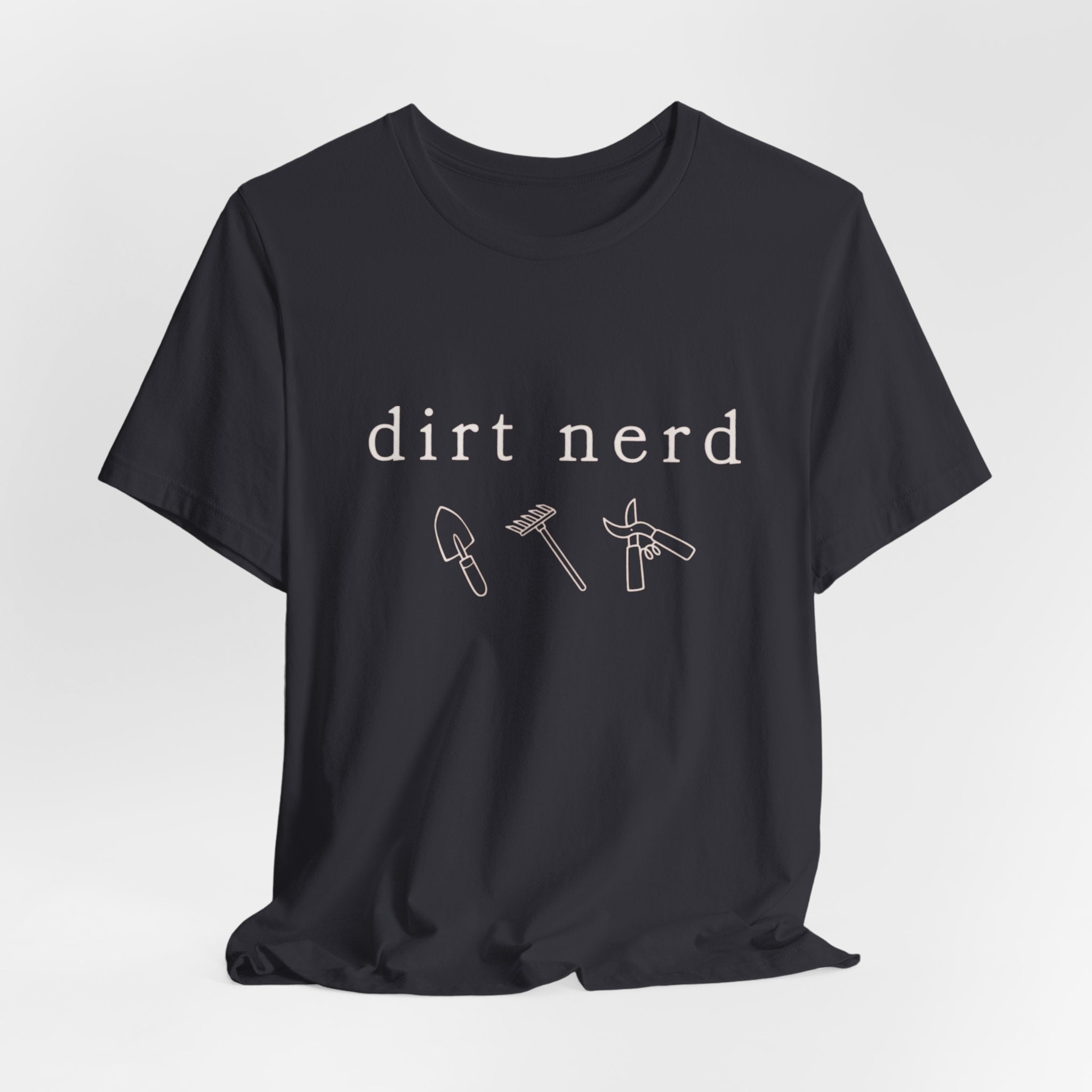 Dirt nerd T-Shirt | Minimalist pale text gardening humor