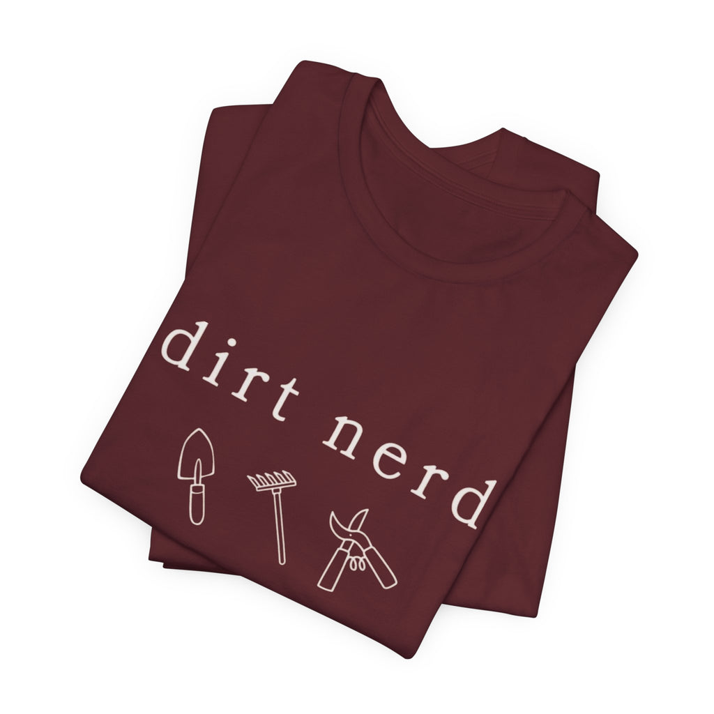 Dirt nerd T-Shirt | Minimalist pale text gardening humor